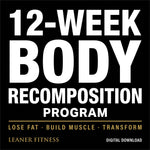 12-Week Body Recomposition Program for Muscle and Fat Loss